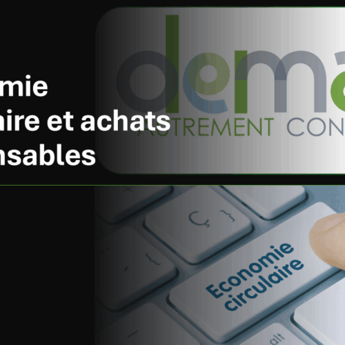 Demain Autrement Achats et economie circulaire